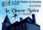 La veuve noire Du 7 au 30 juin 2012, du jeudi au samedi à 20h00, le café-théâtre de Chambly... (Photo fournie par le Café-théâtre de Chambly)